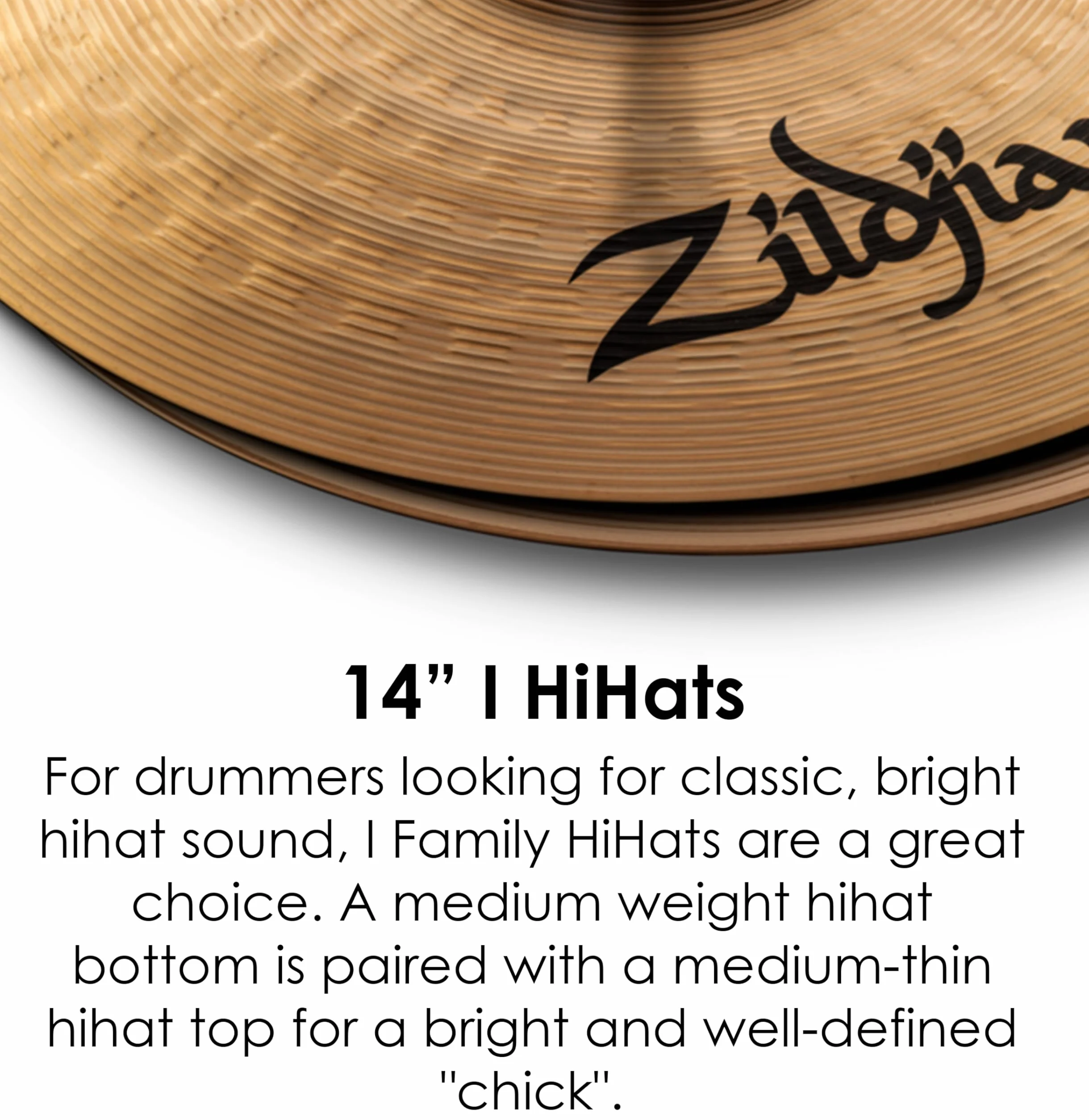Zildjian I Family Series - Hi-Hat Pair - 14",Nuovo Modello