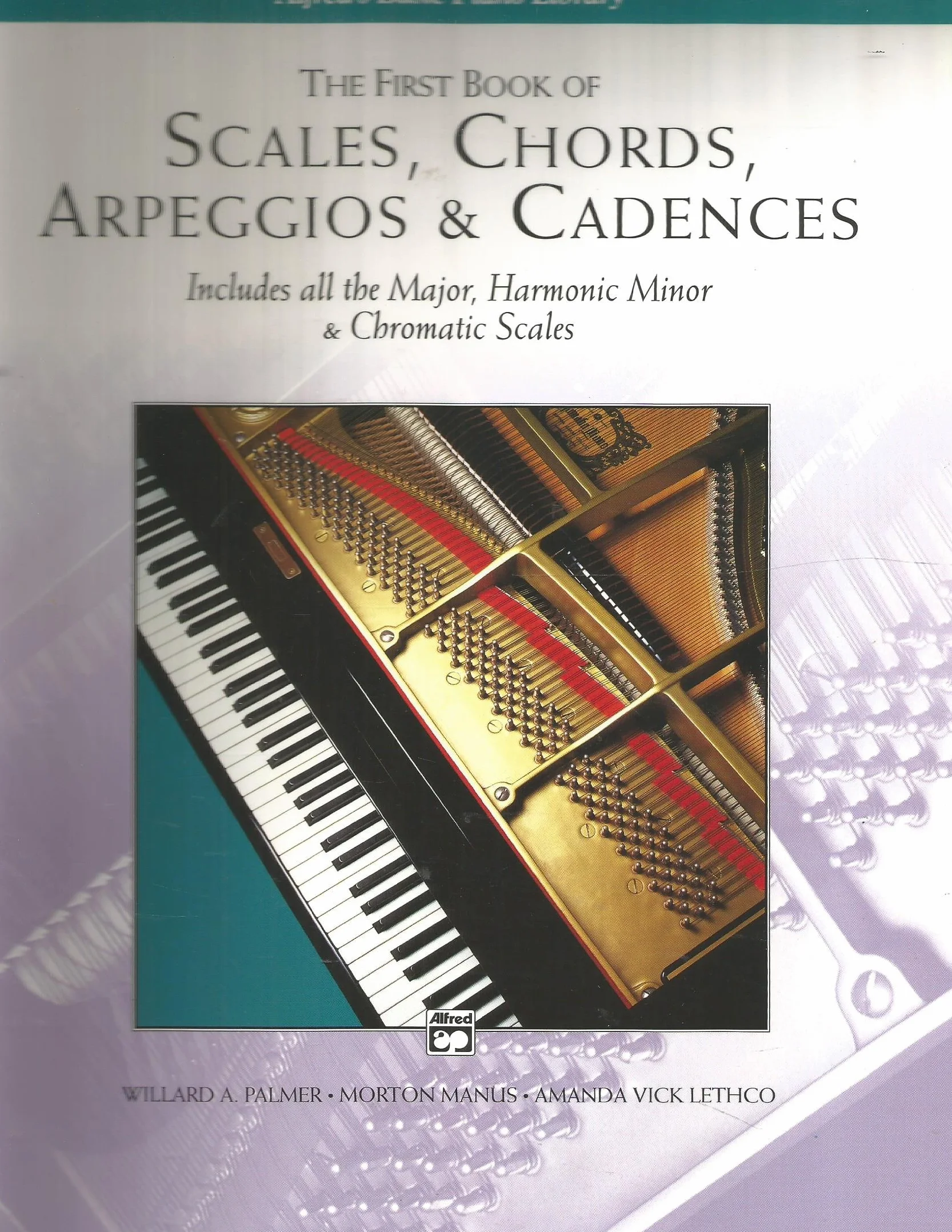 Scales, Chords, Arpeggios & Cadences - First Book - Piano