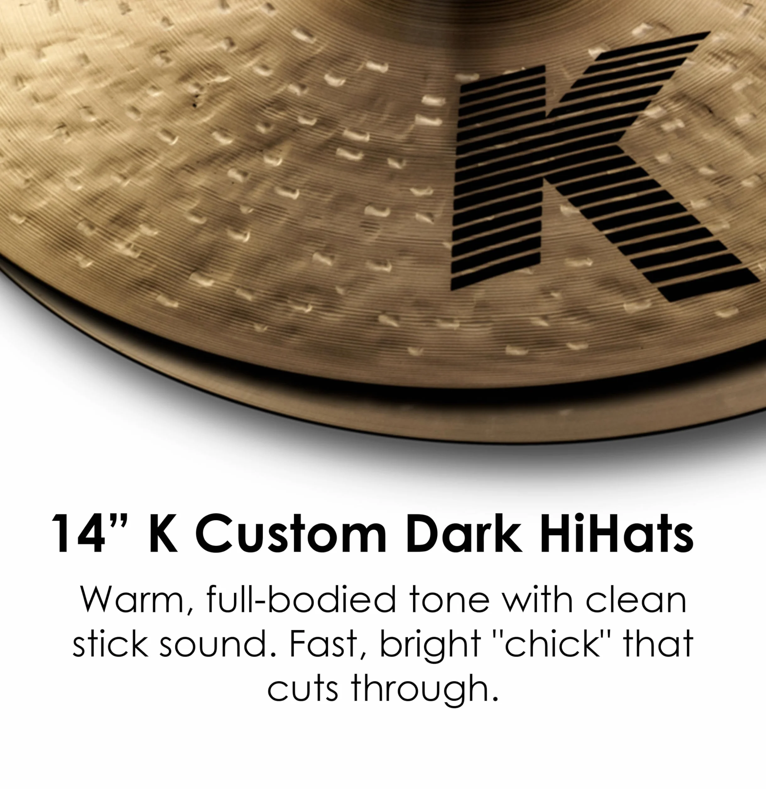 ZILDJIAN | K Custom Dark Hi-Hat 14” in Bronzo B20, suono scuro, caldo e complesso; finitura tradizionale (K0943)